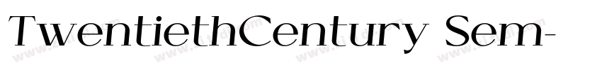 TwentiethCentury Sem字体转换